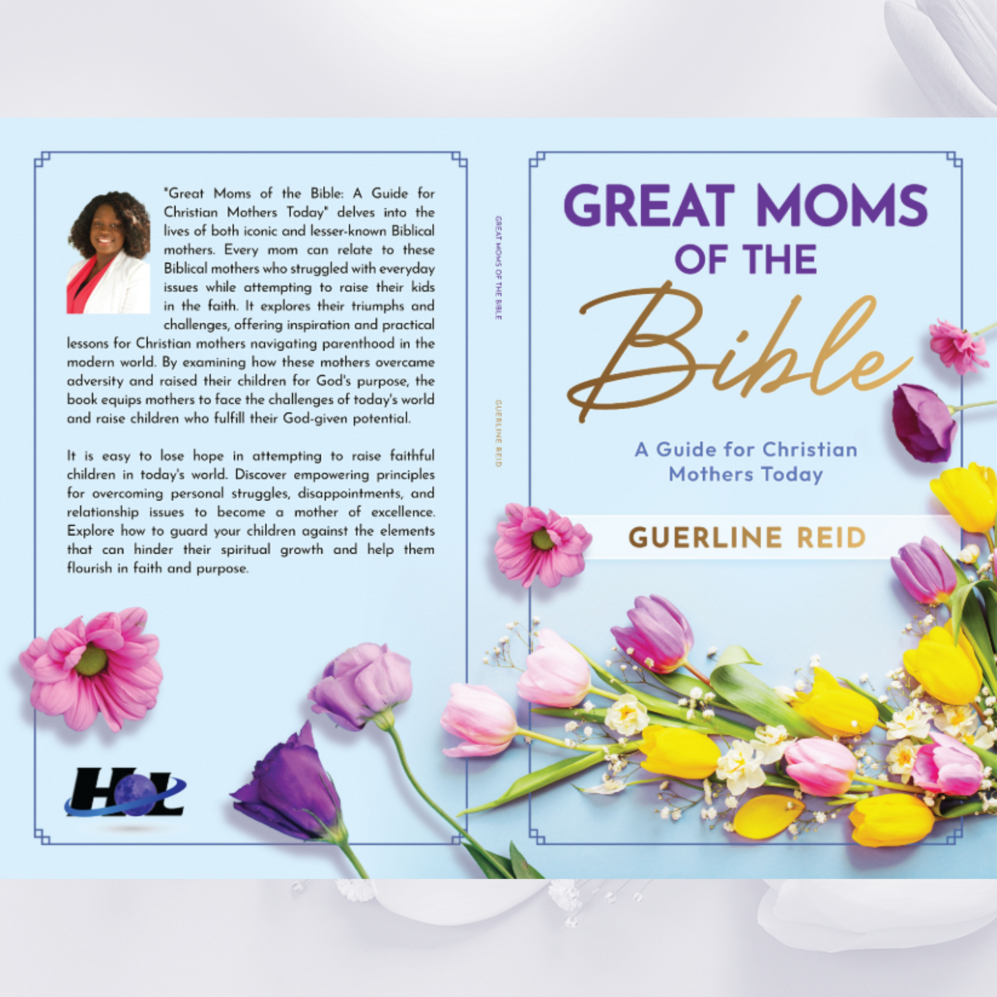 Great Moms of the Bible: A Guide for Christian Mothers Today