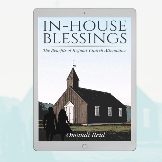 In-House Blessings: The Benefits of Regular Church Attendance