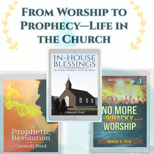 Faith Bundle: From Worship to Prophecy—Life in the Church