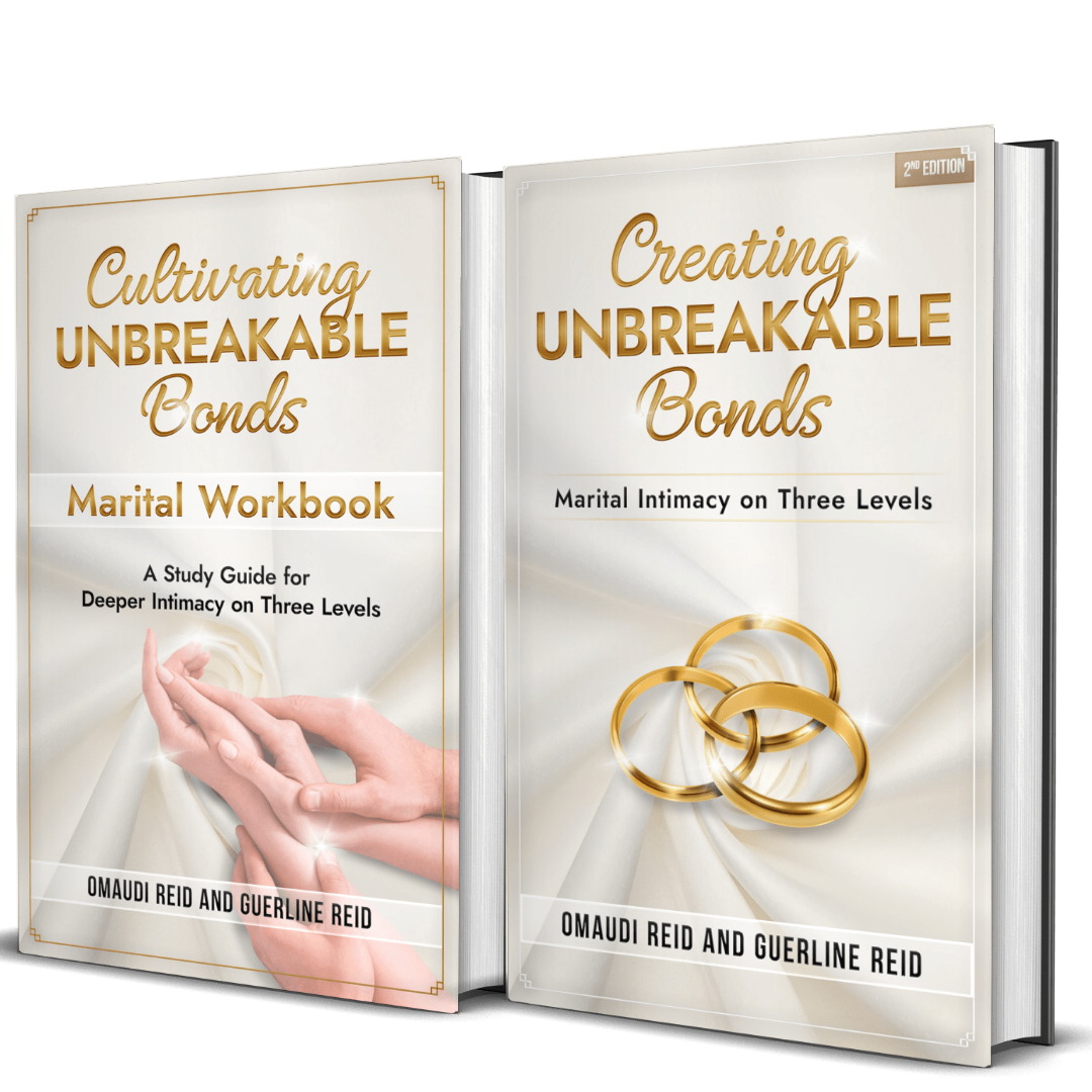 Two books titled "Creating Unbreakable Bonds: Marital Intimacy on Three Levels" and 'Cultivating Unbreakable Bonds: Marital Workbook' for Christian couples, by Omaudi Reid and Guerline Reid on a white background.